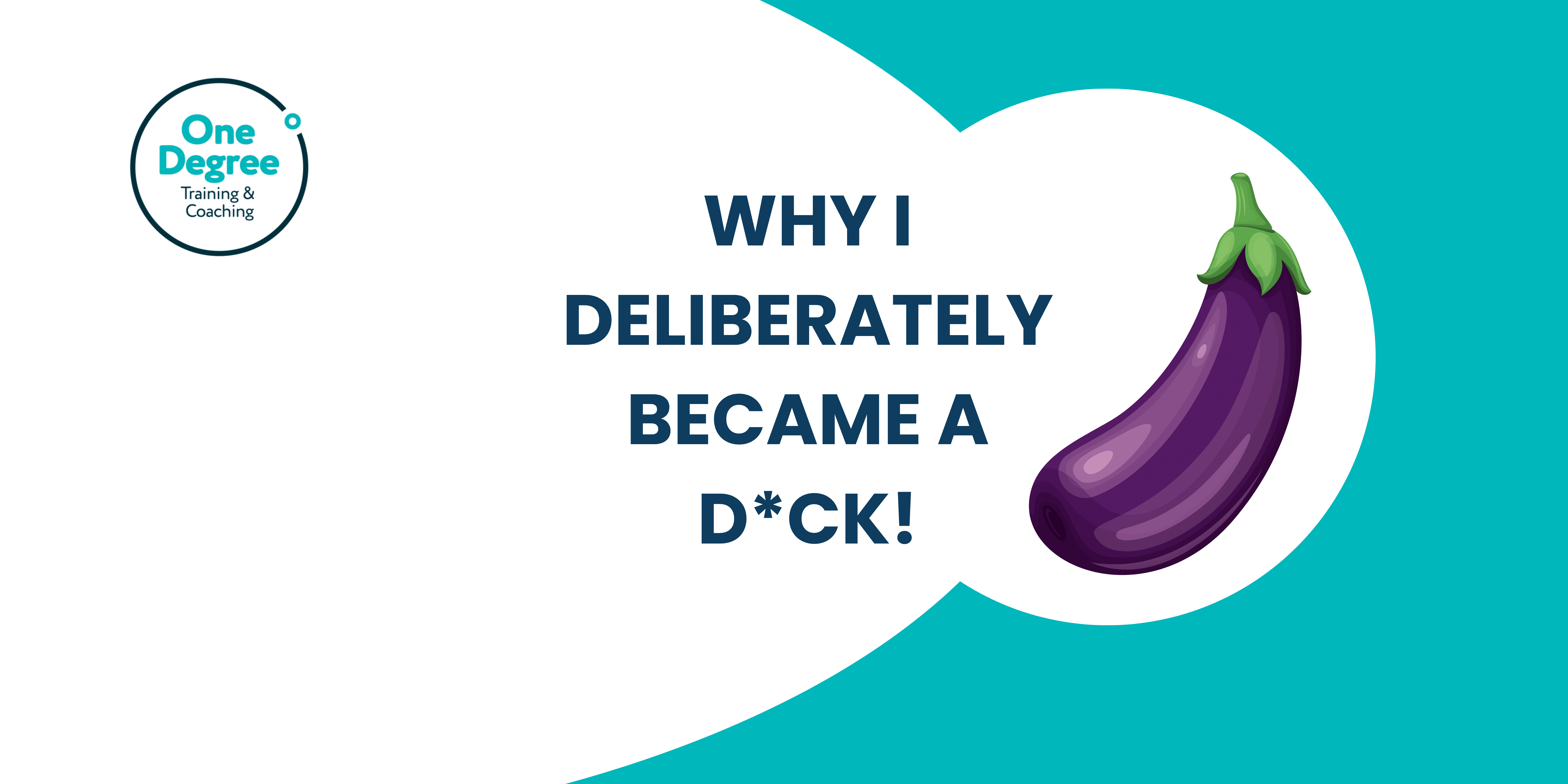 Why I deliberately became a “dick” in the workplace.